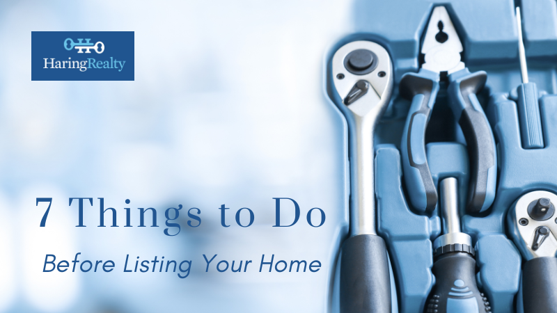 7 Things to Do Before Listing This Year | Haring Realty