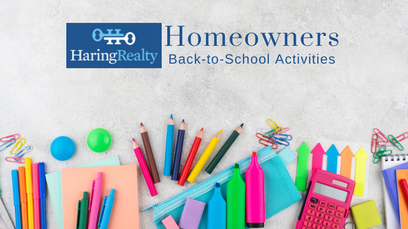 Back-to-School Activities - Homeowners - Haring Realty