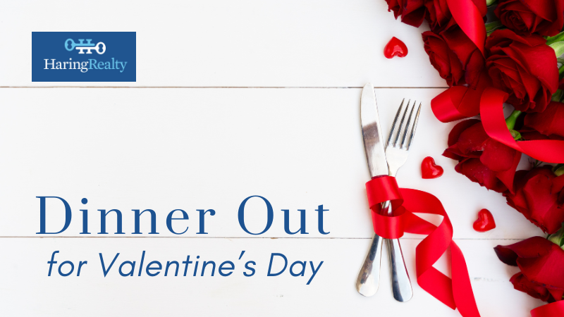 Dinner Out for Valentine's Day Around Mansfield  | Haring Realty