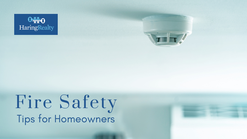 Fire Safety - Homeowners - Haring Realty