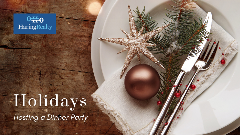 Holiday Dinner Party Tips - Haring Realty