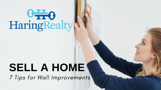 Tips for Improving Walls - Sell a Home - Haring Realty