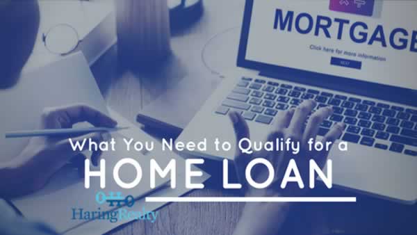 What You Need to Qualify for a Home Loan